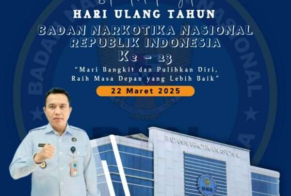 Selamat Memperingati Hari Ulang Tahun Badan Narkotika Nasional Republik Indonesia Ke -23